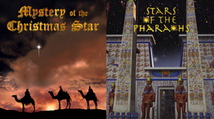 planetarium shows The Mystery of the Christmas Star and The Stars of the Pharaohs